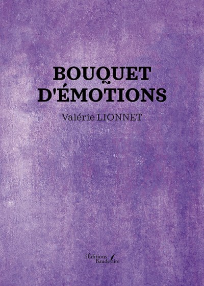LIONNET VALERIE - Bouquet d'émotions