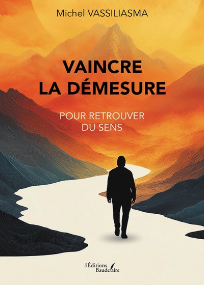 Michel VASSILIASMA - Vaincre la Démesure