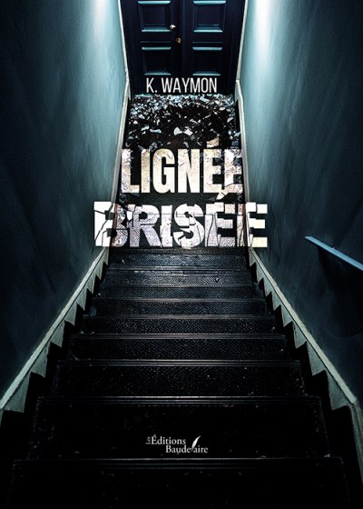K. WAYMON - Lignée brisée