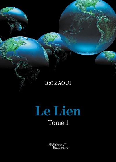 Frédéric ZAOUI - Le Lien - Tome 1